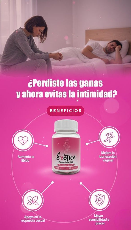 Exótica — Ganas Reales, Placer Intenso y Deseo Encendido 💋🔥